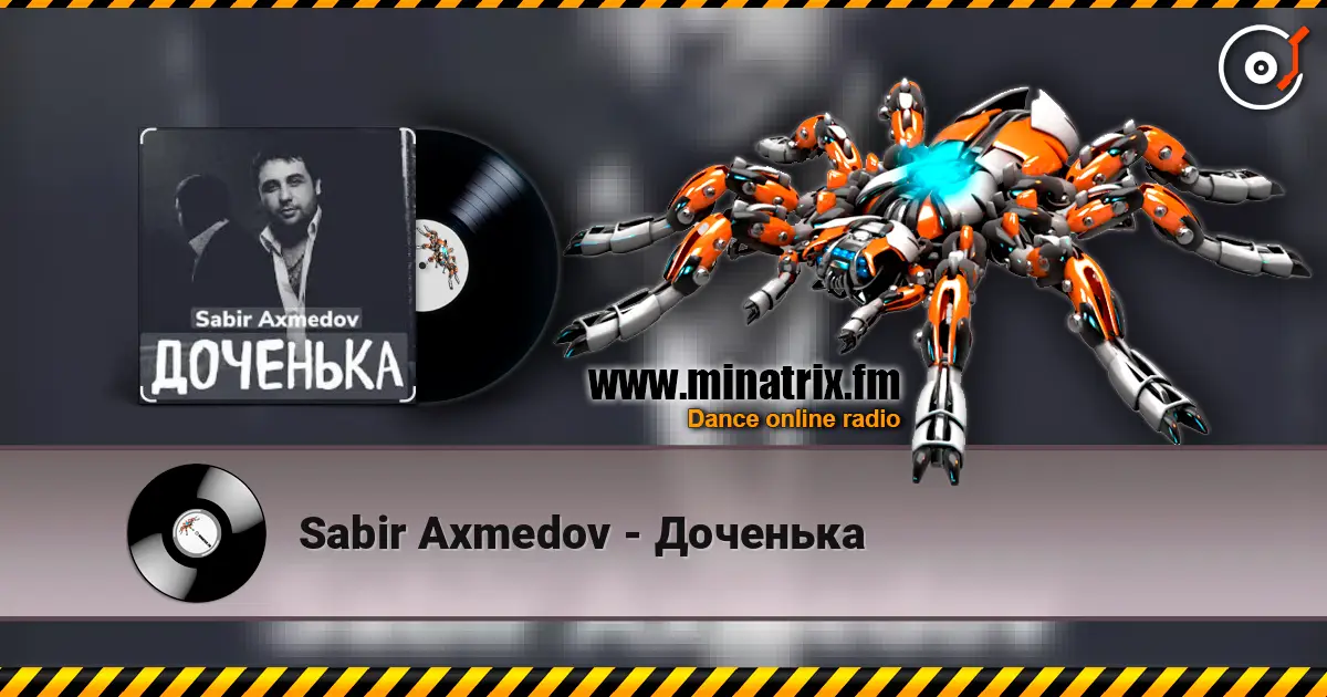 Sabir Axmedov - Доченька жоғары сапада онлайн тыңдау | Minatrix.FM