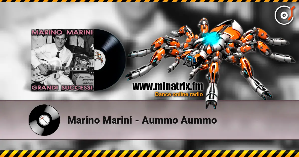 Marino Marini - Aummo Aummo жоғары сапада онлайн тыңдау | Minatrix.FM