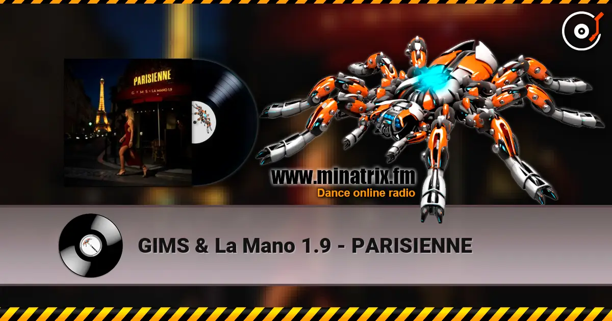 GIMS & La Mano 1.9 - PARISIENNE жоғары сапада онлайн тыңдау | Minatrix.FM