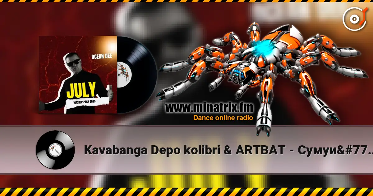 Kavabanga Depo kolibri & ARTBAT - Сумуй сама (Ocean Dee Edit) жоғары сапада онлайн тыңдау | Minatrix.FM