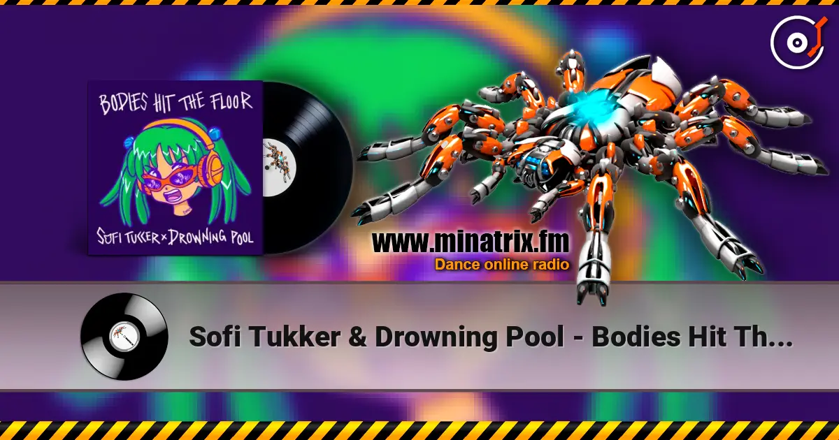 Sofi Tukker & Drowning Pool - Bodies Hit The Floor жоғары сапада онлайн тыңдау | Minatrix.FM