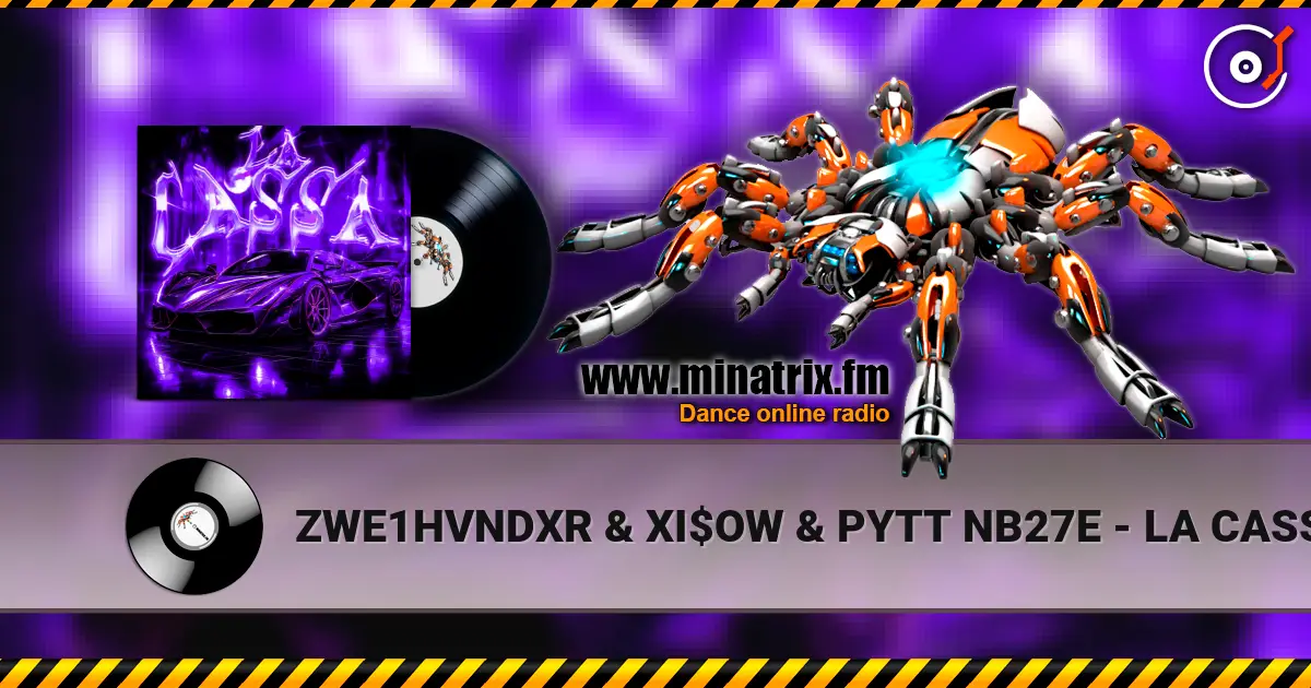 ZWE1HVNDXR & XI$OW & PYTT NB27E - LA CASSA жоғары сапада онлайн тыңдау | Minatrix.FM
