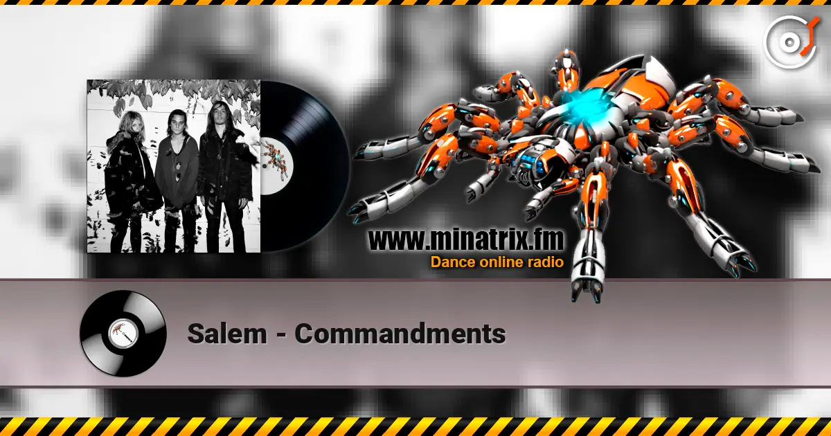 Salem - Commandments жоғары сапада онлайн тыңдау | Minatrix.FM