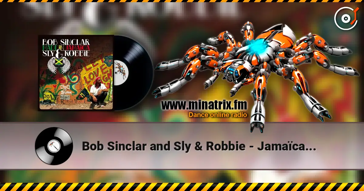 Bob Sinclar and Sly & Robbie - Jamaïca avenue жоғары сапада онлайн тыңдау | Minatrix.FM