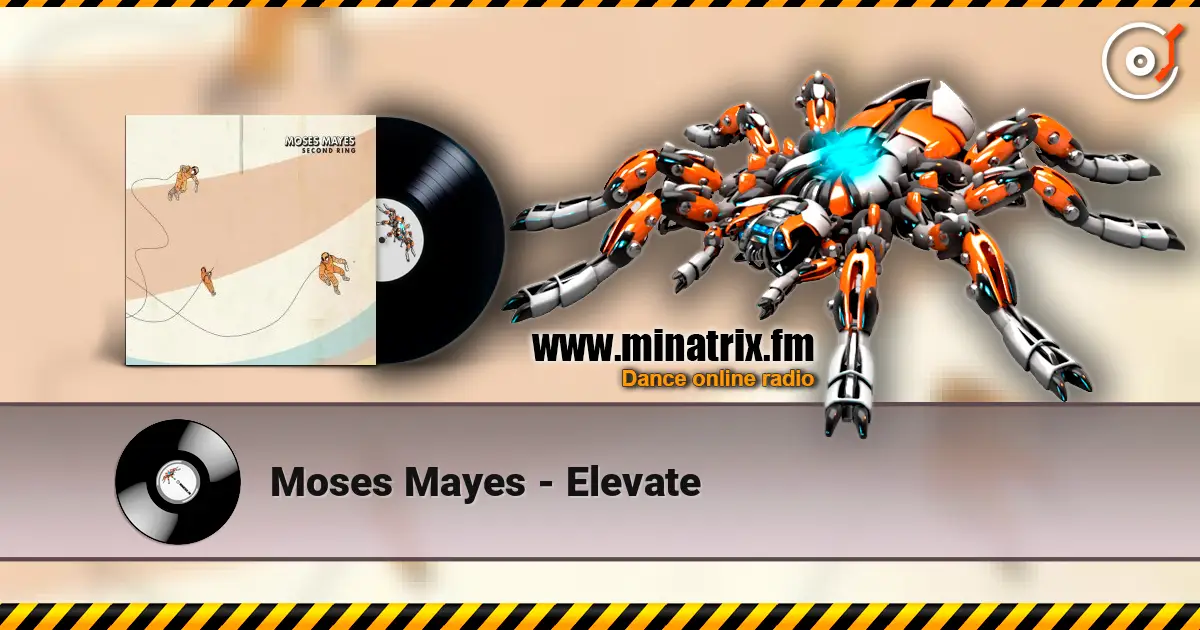 Moses Mayes - Elevate жоғары сапада онлайн тыңдау | Minatrix.FM