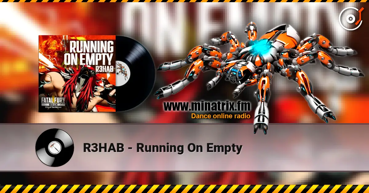 R3HAB - Running On Empty жоғары сапада онлайн тыңдау | Minatrix.FM