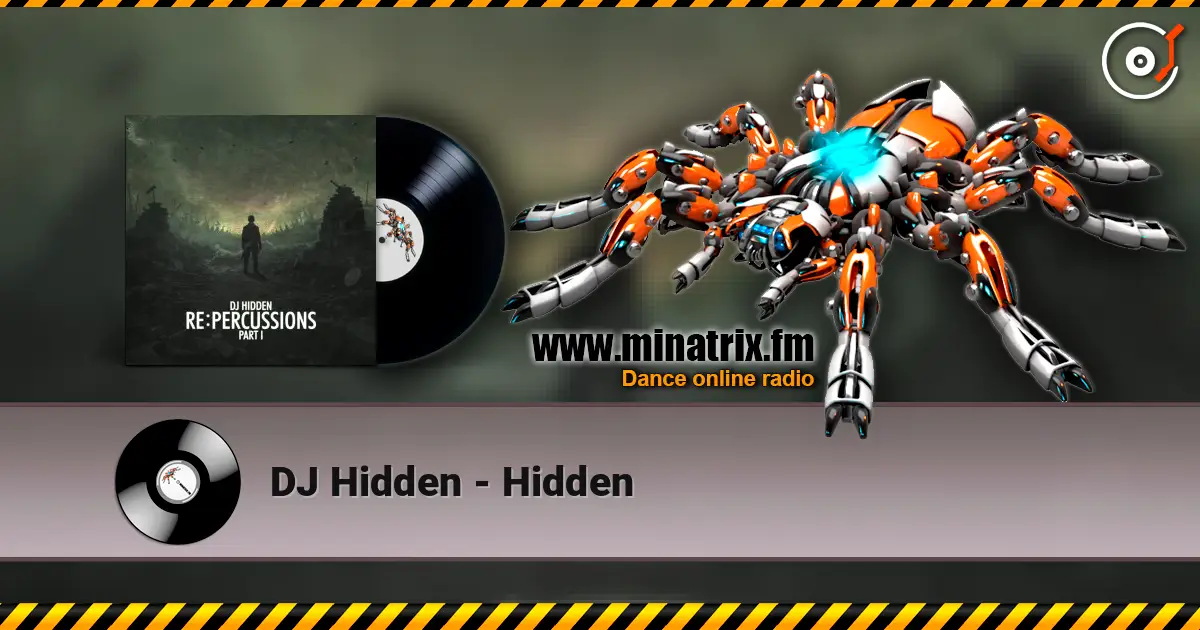 DJ Hidden - Hidden жоғары сапада онлайн тыңдау | Minatrix.FM