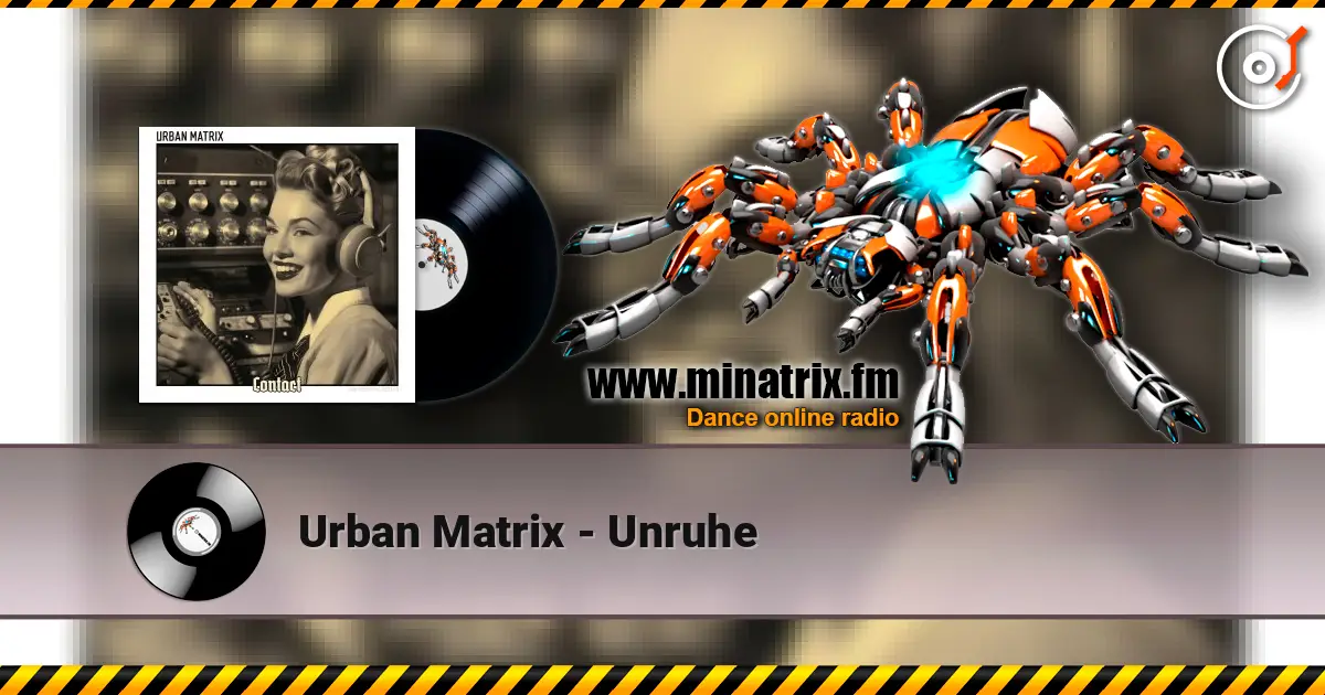 Urban Matrix - Unruhe жоғары сапада онлайн тыңдау | Minatrix.FM