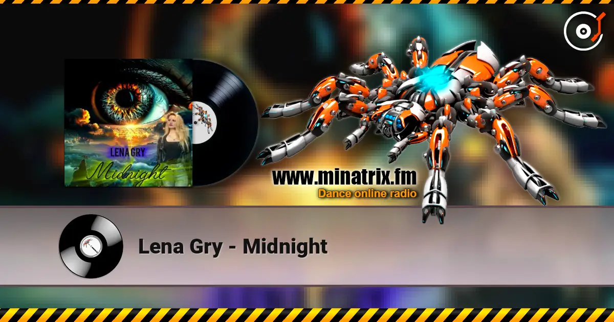Lena Gry - Midnight жоғары сапада онлайн тыңдау | Minatrix.FM