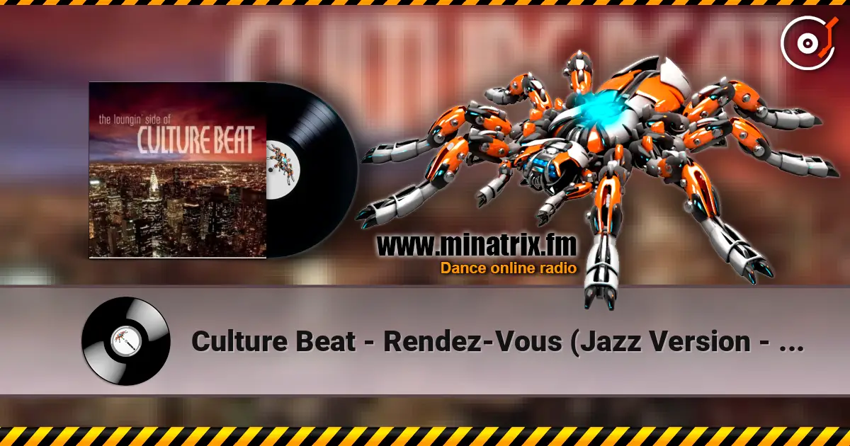 Culture Beat - Rendez-Vous (Jazz Version - Not Normal Mix) жоғары сапада онлайн тыңдау | Minatrix.FM