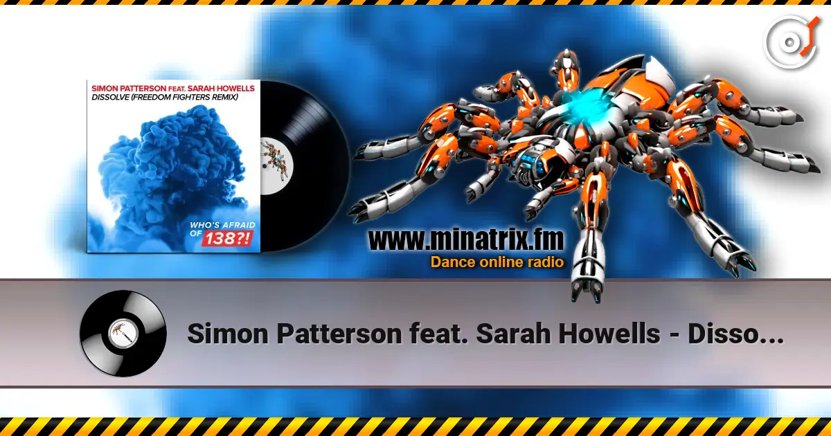 Simon Patterson feat. Sarah Howells - Dissolve жоғары сапада онлайн тыңдау | Minatrix.FM