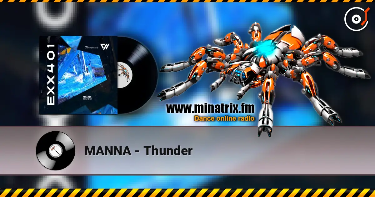 MANNA - Thunder жоғары сапада онлайн тыңдау | Minatrix.FM
