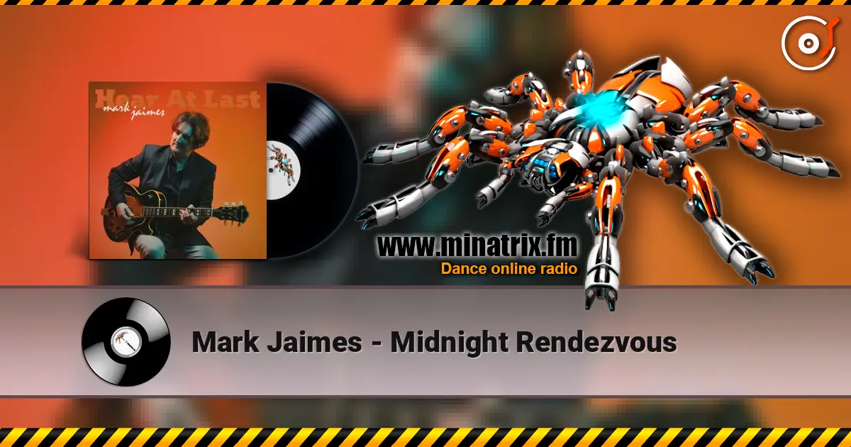 Mark Jaimes - Midnight Rendezvous жоғары сапада онлайн тыңдау | Minatrix.FM