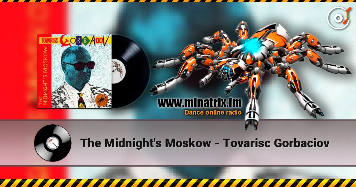 The Midnight's Moskow - Tovarisc Gorbaciov жоғары сапада онлайн тыңдау | Minatrix.FM
