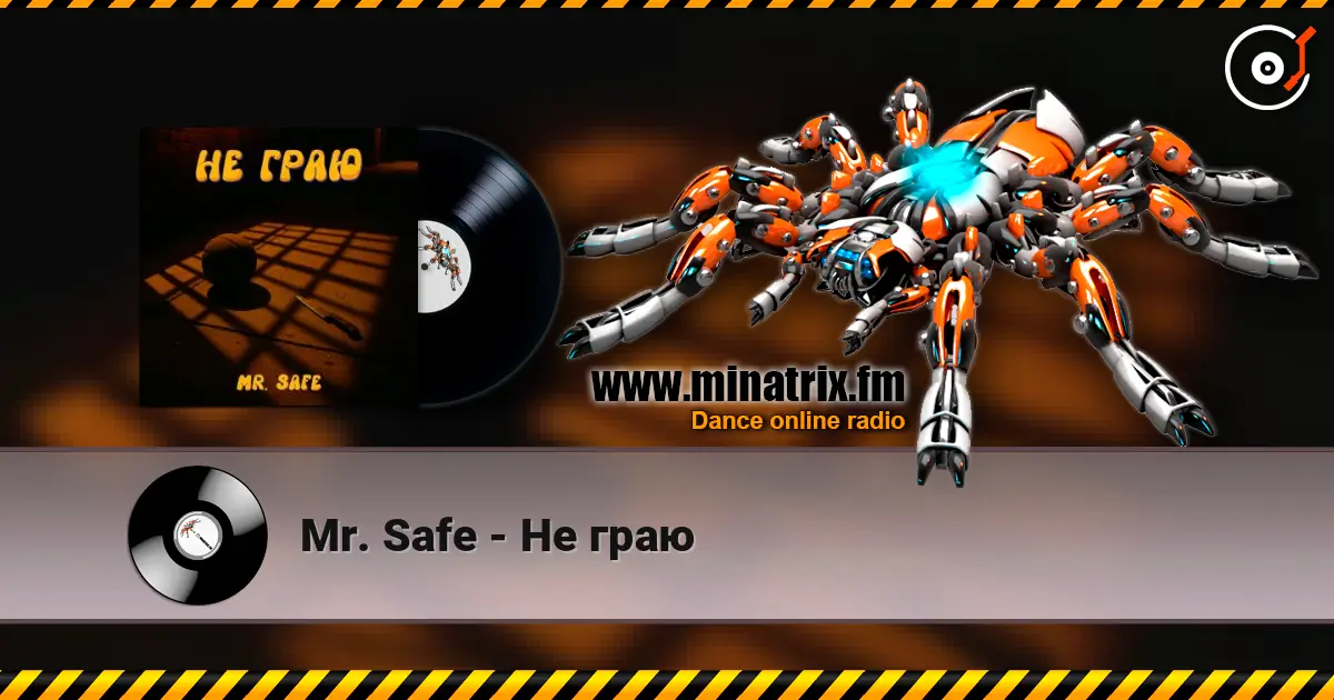 Mr. Safe - Не граю жоғары сапада онлайн тыңдау | Minatrix.FM