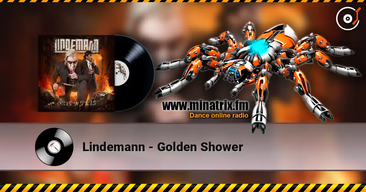 Lindemann - Golden Shower жоғары сапада онлайн тыңдау | Minatrix.FM