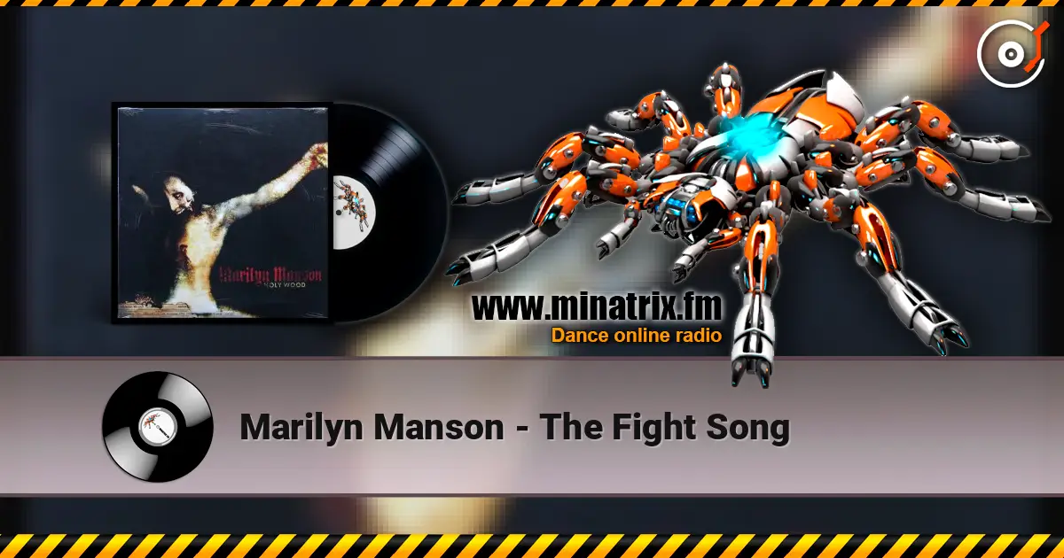 Marilyn Manson - The Fight Song жоғары сапада онлайн тыңдау | Minatrix.FM