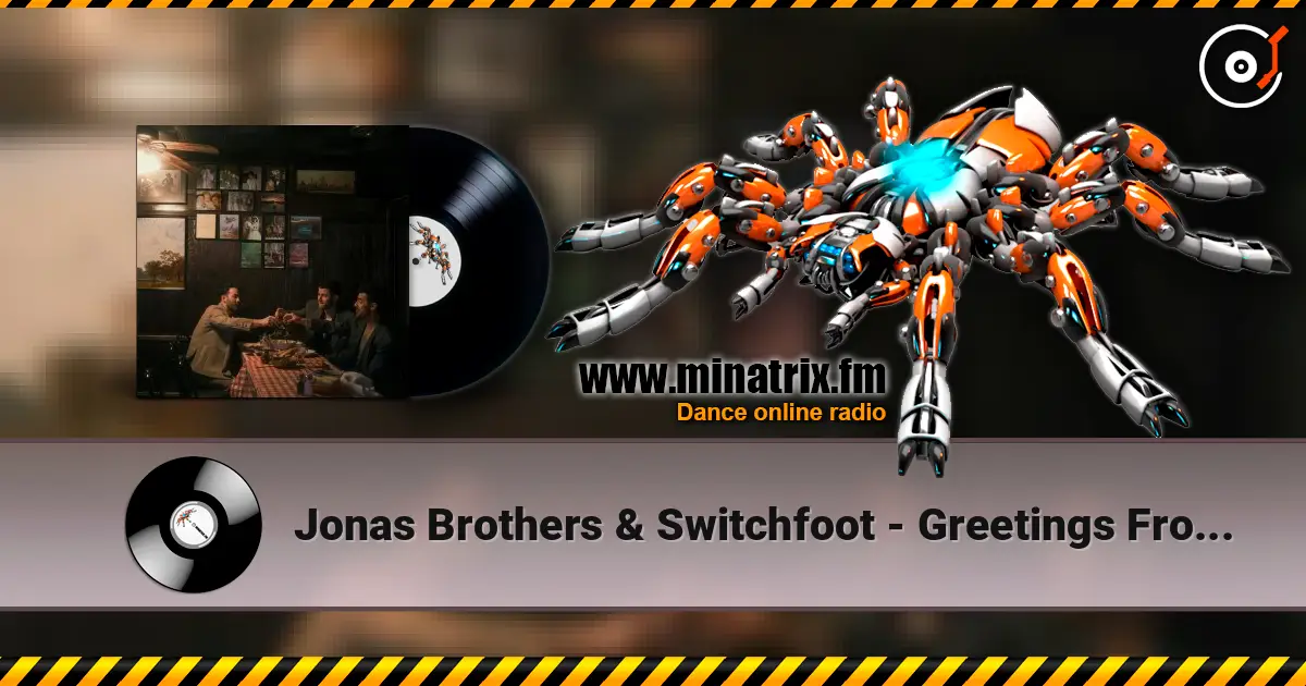 Jonas Brothers & Switchfoot - Greetings From Your Hometown жоғары сапада онлайн тыңдау | Minatrix.FM