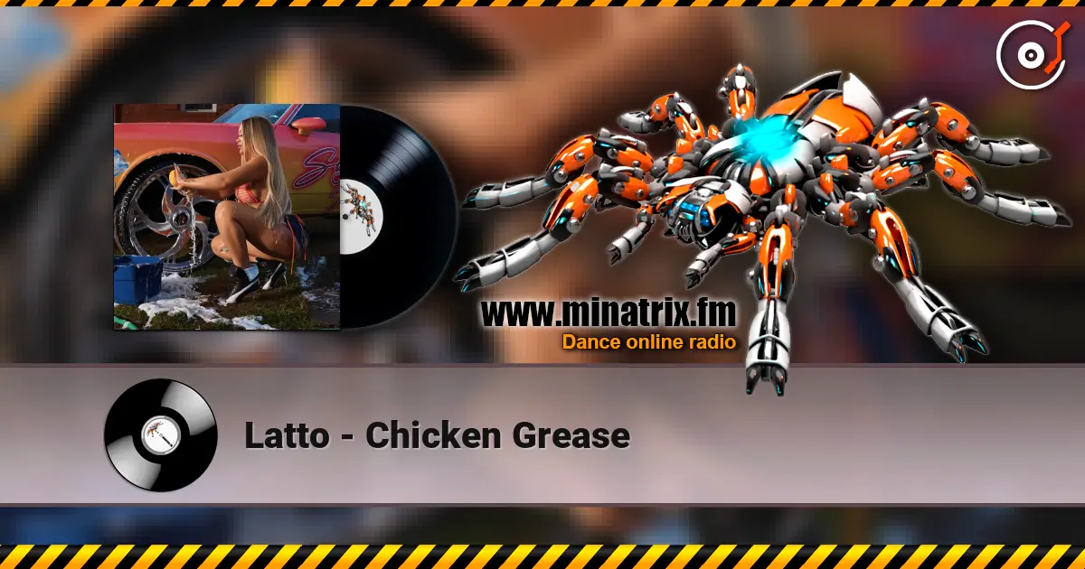 Latto - Chicken Grease жоғары сапада онлайн тыңдау | Minatrix.FM