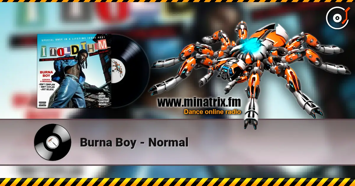 Burna Boy - Normal жоғары сапада онлайн тыңдау | Minatrix.FM