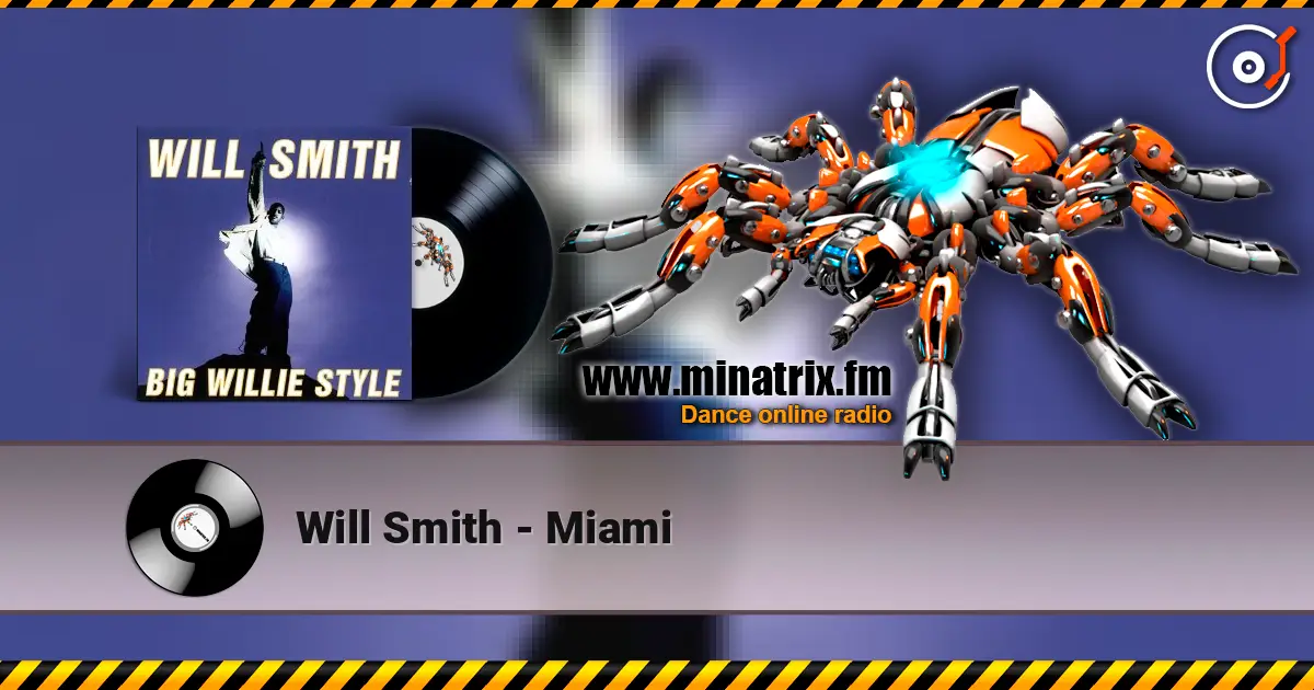 Will Smith - Miami жоғары сапада онлайн тыңдау | Minatrix.FM