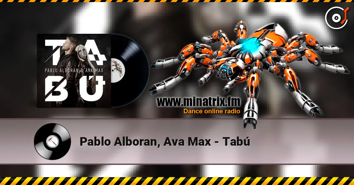 Pablo Alboran, Ava Max - Tabú жоғары сапада онлайн тыңдау | Minatrix.FM