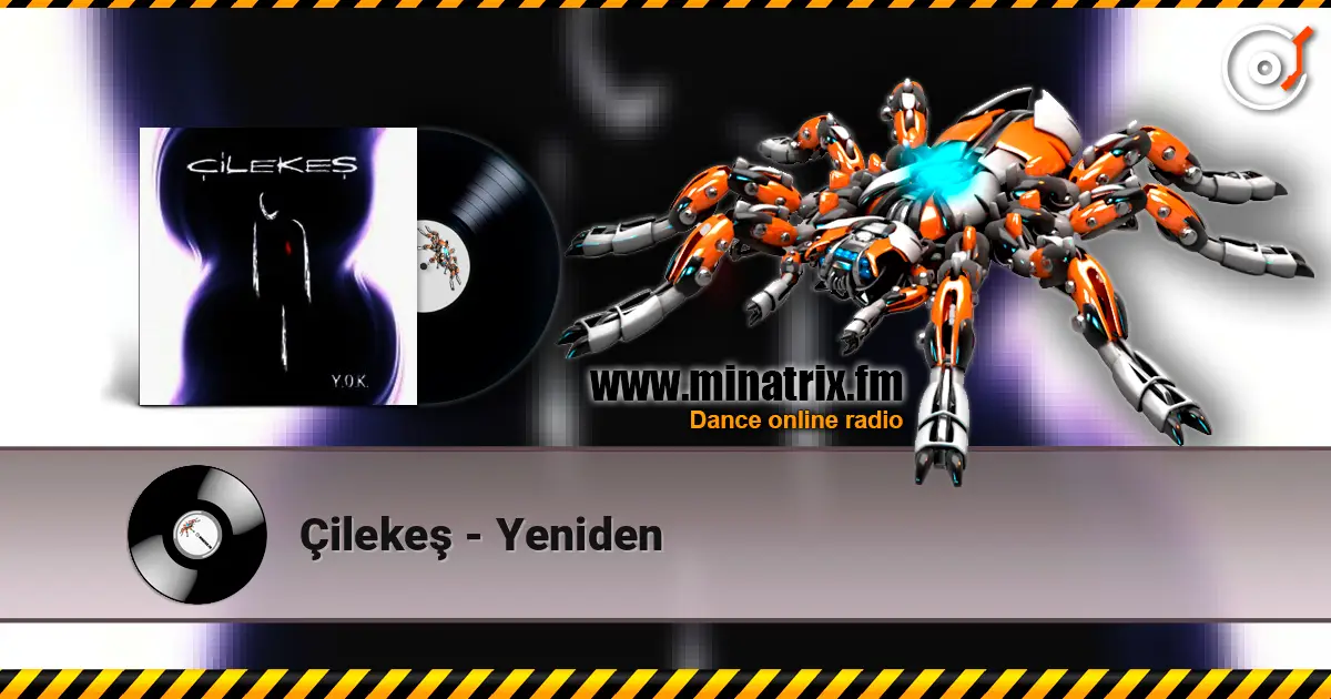 Çilekeş - Yeniden жоғары сапада онлайн тыңдау | Minatrix.FM