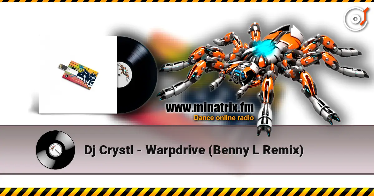 Dj Crystl - Warpdrive (Benny L Remix) жоғары сапада онлайн тыңдау | Minatrix.FM