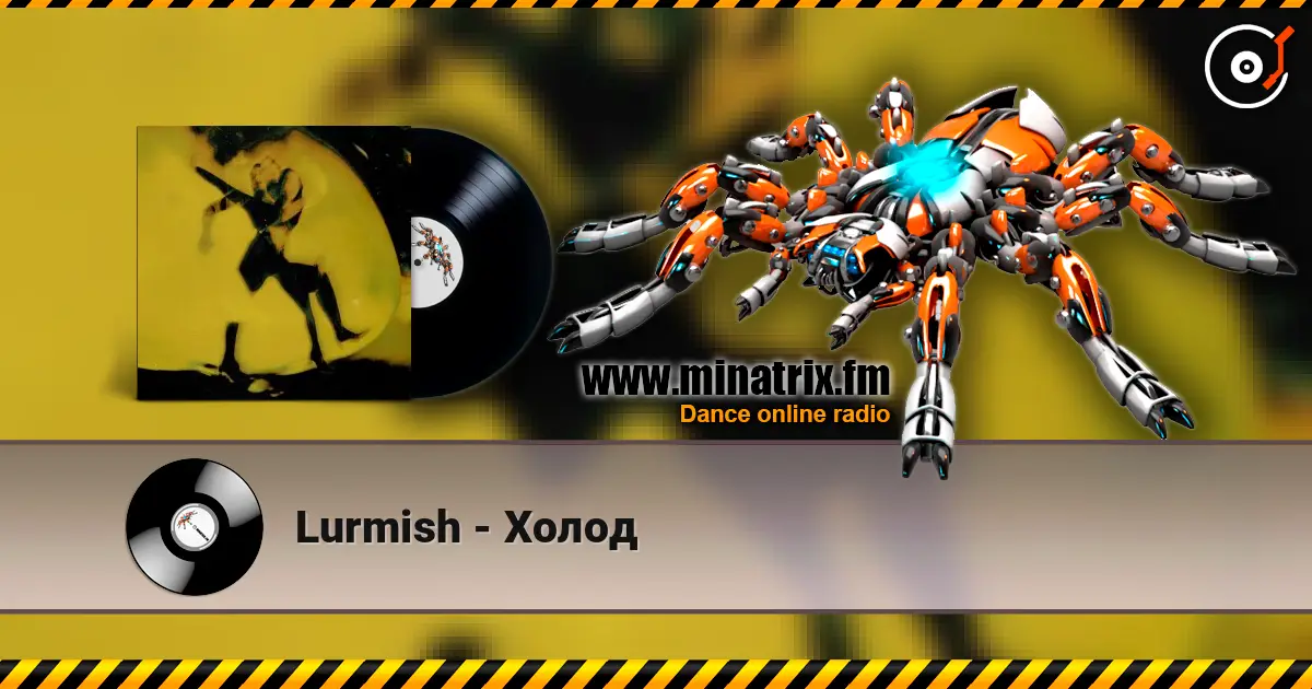 Lurmish - Холод жоғары сапада онлайн тыңдау | Minatrix.FM