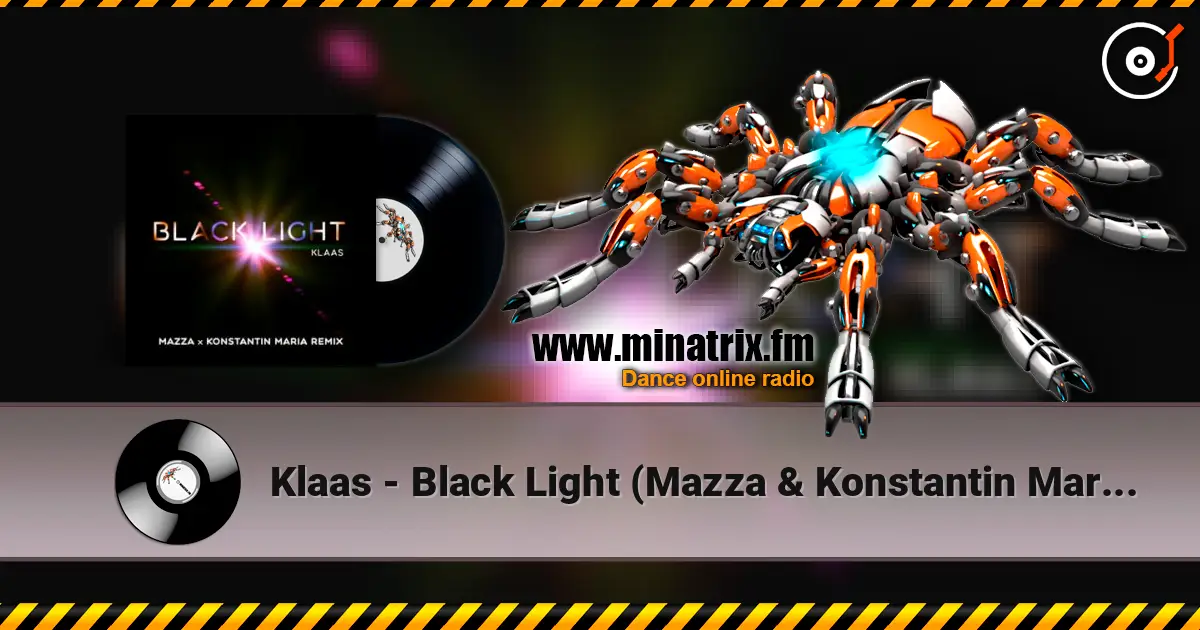 Klaas - Black Light (Mazza & Konstantin Maria Remix) жоғары сапада онлайн тыңдау | Minatrix.FM