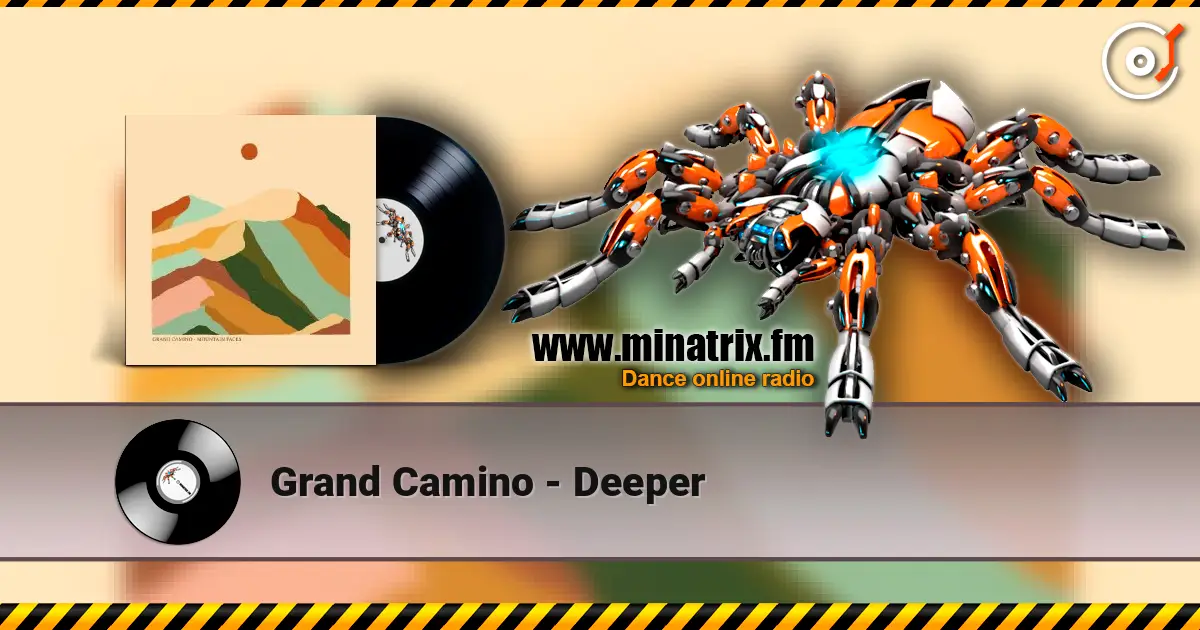 Grand Camino - Deeper жоғары сапада онлайн тыңдау | Minatrix.FM