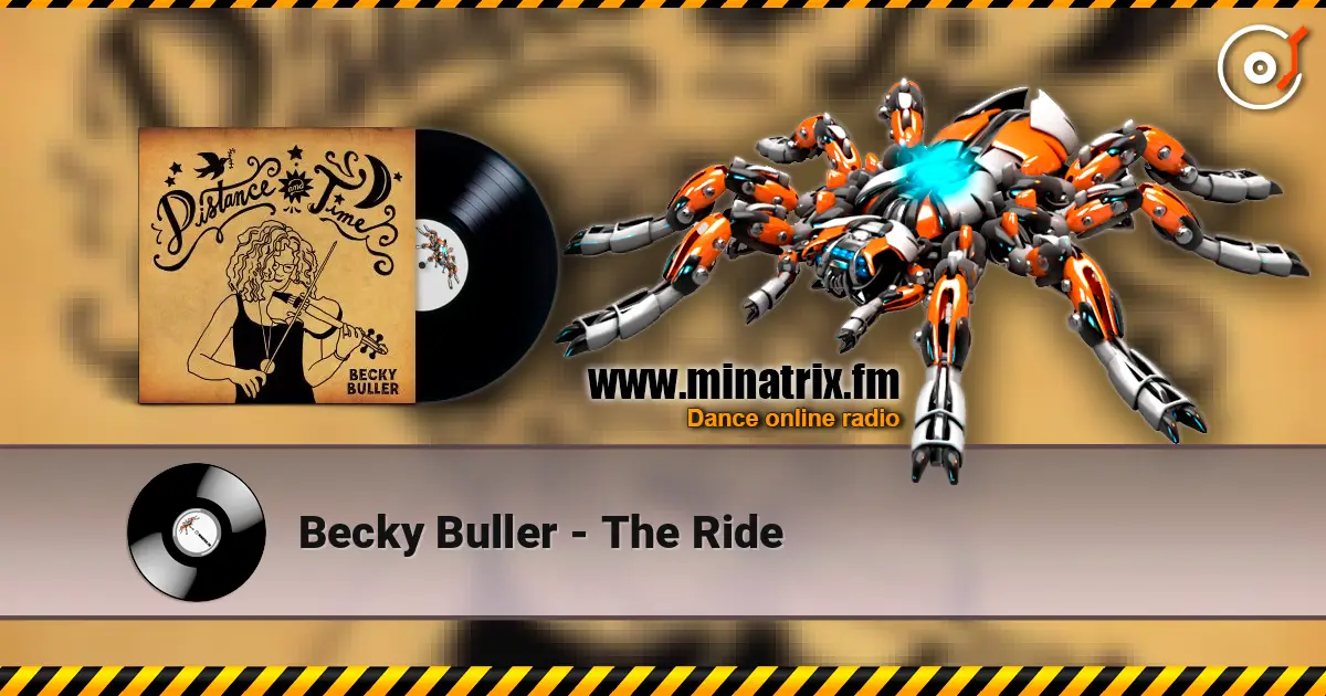 Becky Buller - The Ride жоғары сапада онлайн тыңдау | Minatrix.FM