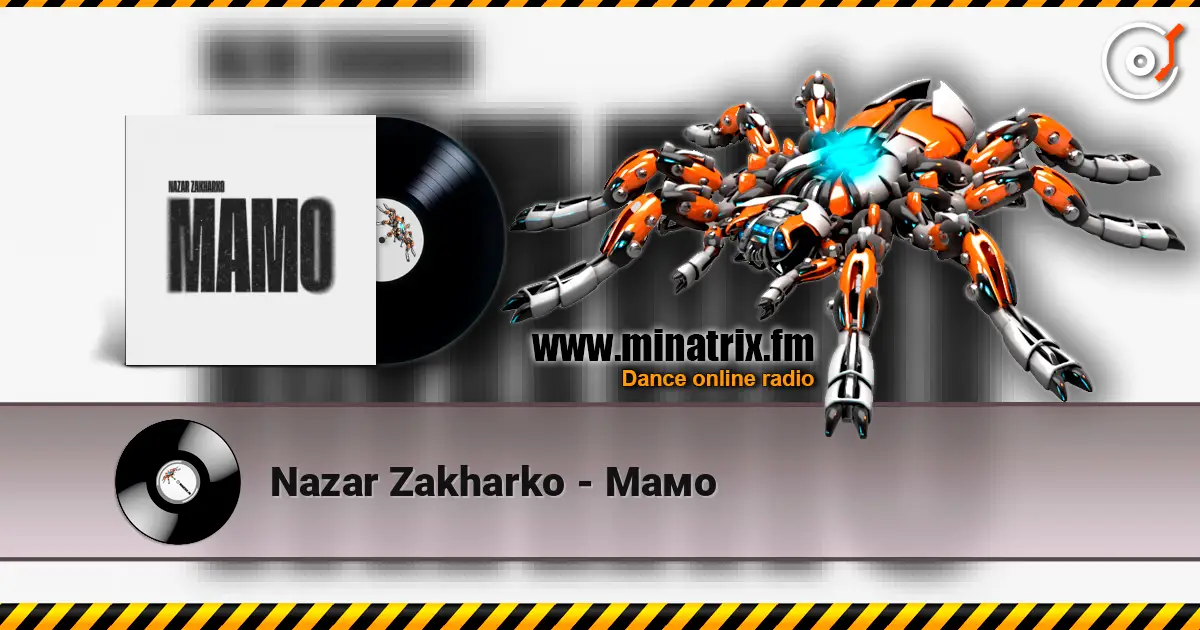Nazar Zakharko - Мамо жоғары сапада онлайн тыңдау | Minatrix.FM
