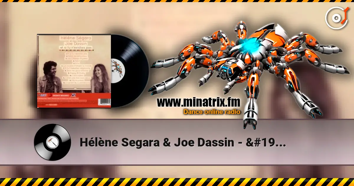 Hélène Segara & Joe Dassin - À toi жоғары сапада онлайн тыңдау | Minatrix.FM