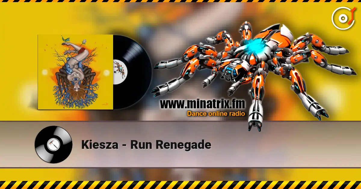 Kiesza - Run Renegade жоғары сапада онлайн тыңдау | Minatrix.FM
