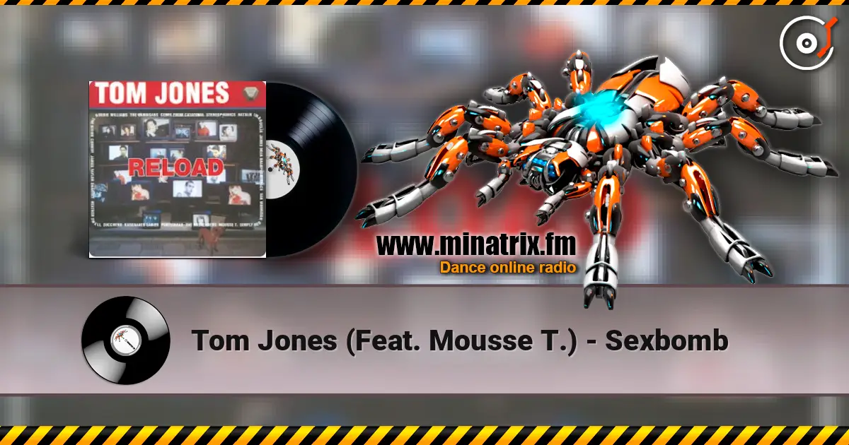 Tom Jones (Feat. Mousse T.) - Sexbomb жоғары сапада онлайн тыңдау | Minatrix.FM