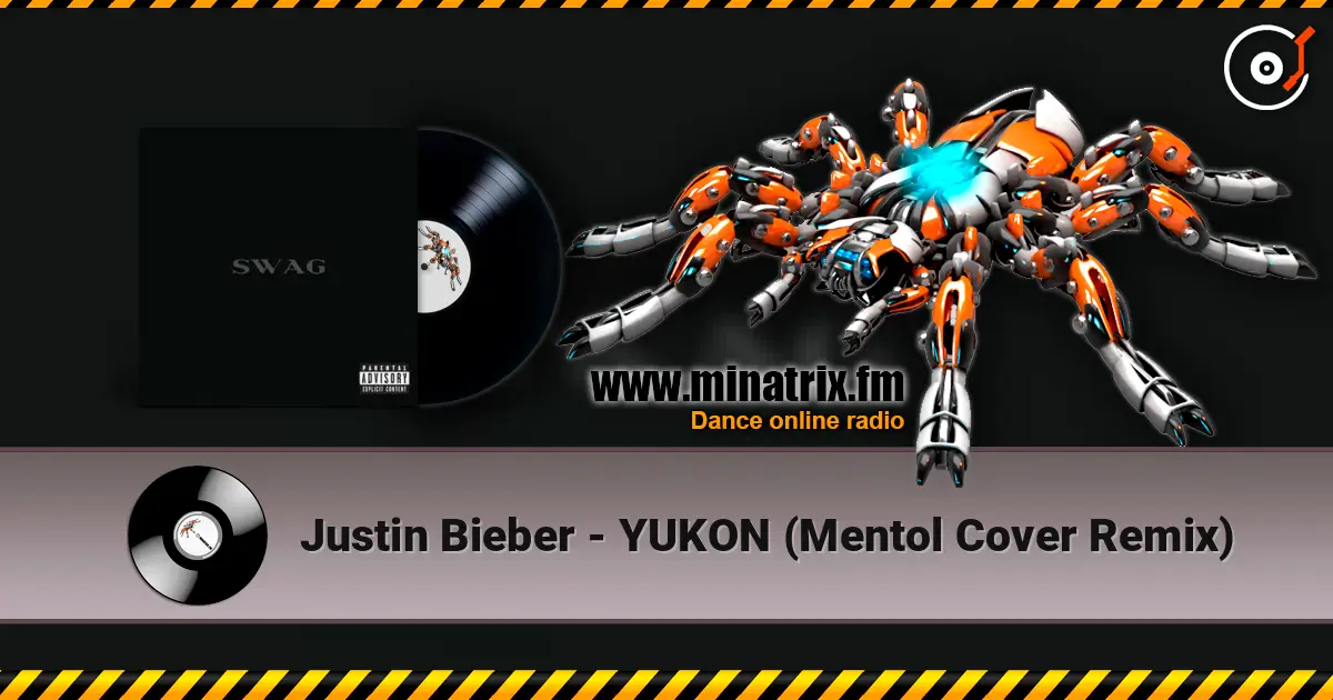 Justin Bieber - YUKON (Mentol Cover Remix) жоғары сапада онлайн тыңдау | Minatrix.FM