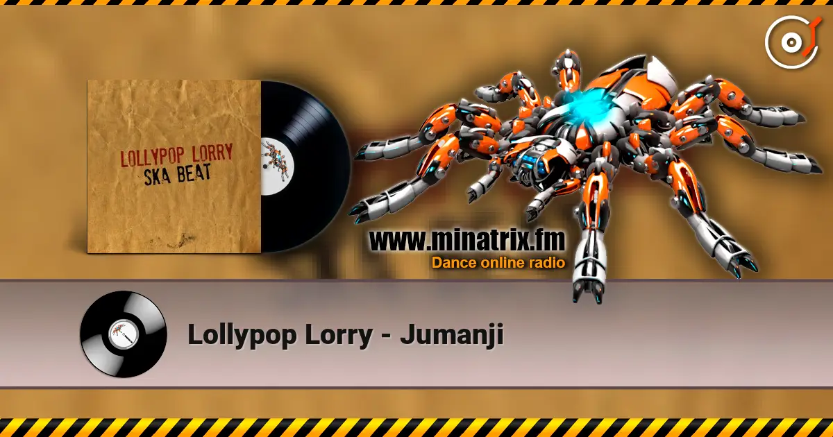 Lollypop Lorry - Jumanji жоғары сапада онлайн тыңдау | Minatrix.FM