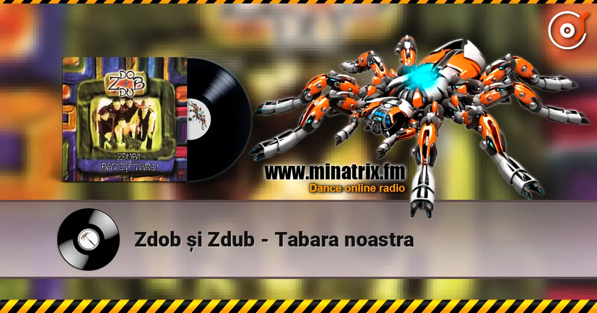 Zdob și Zdub - Tabara noastra жоғары сапада онлайн тыңдау | Minatrix.FM