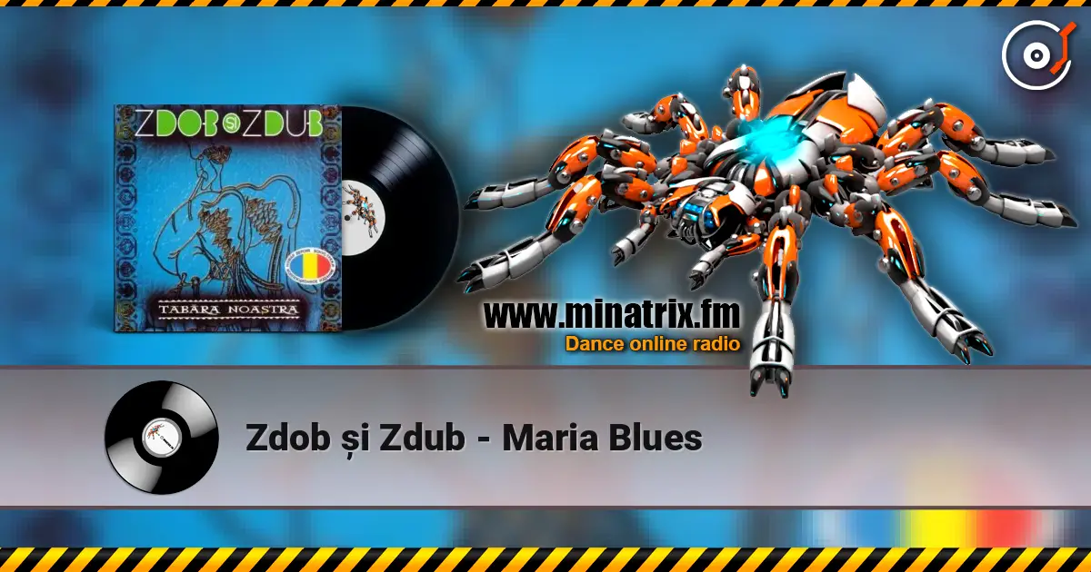 Zdob și Zdub - Maria Blues жоғары сапада онлайн тыңдау | Minatrix.FM