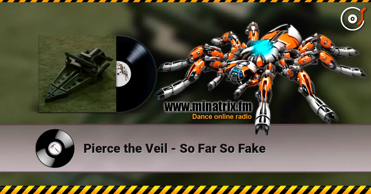Pierce the Veil - So Far So Fake жоғары сапада онлайн тыңдау | Minatrix.FM