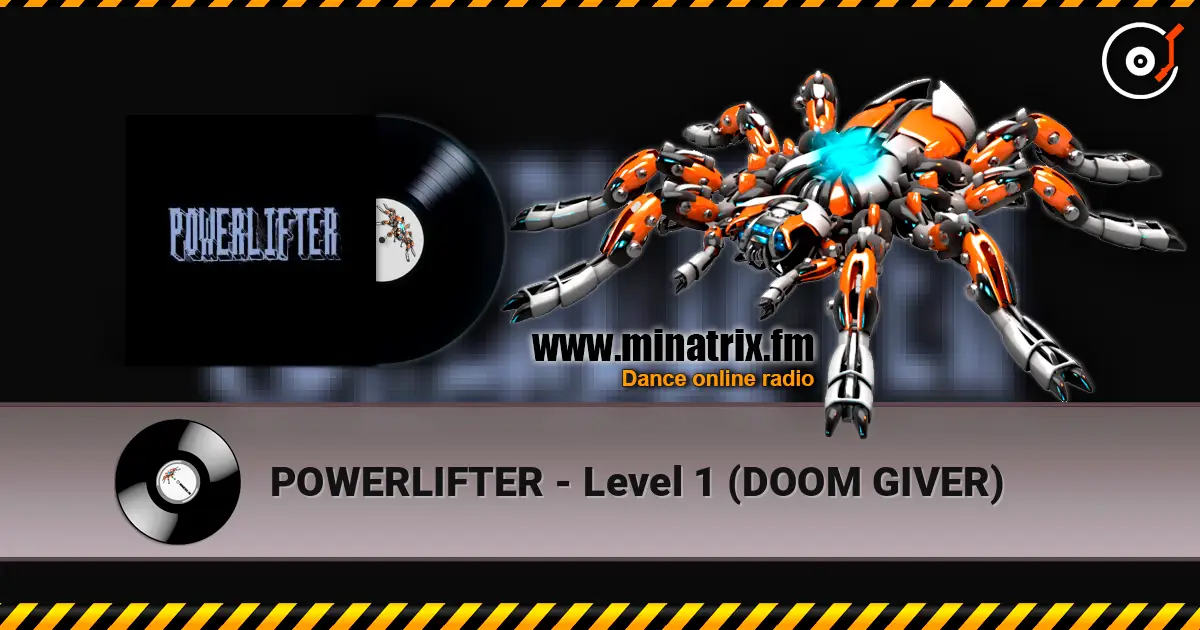 POWERLIFTER - Level 1 (DOOM GIVER) жоғары сапада онлайн тыңдау | Minatrix.FM
