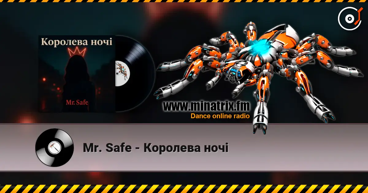 Mr. Safe - Королева ночі жоғары сапада онлайн тыңдау | Minatrix.FM