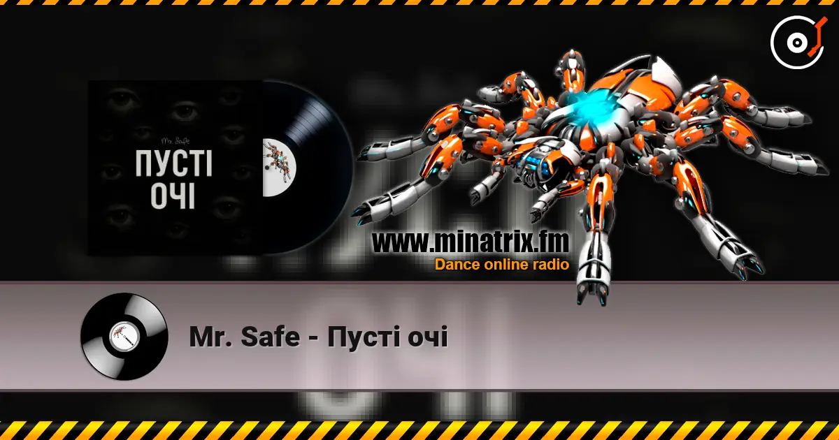 Mr. Safe - Пусті очі жоғары сапада онлайн тыңдау | Minatrix.FM