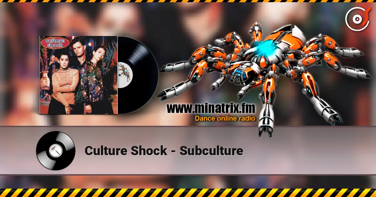 Culture Shock - Subculture жоғары сапада онлайн тыңдау | Minatrix.FM