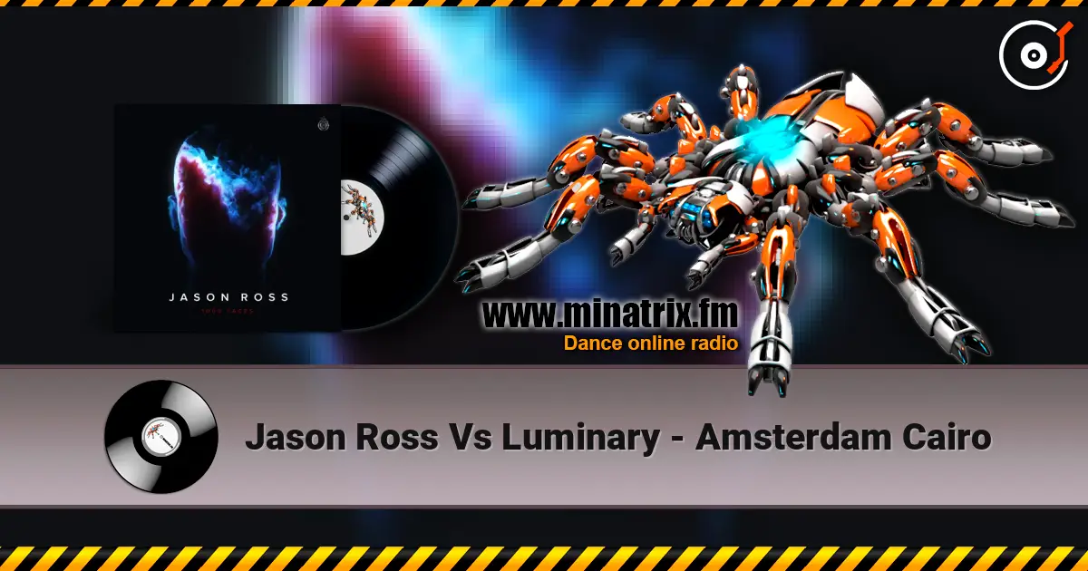 Jason Ross Vs Luminary - Amsterdam Cairo жоғары сапада онлайн тыңдау | Minatrix.FM