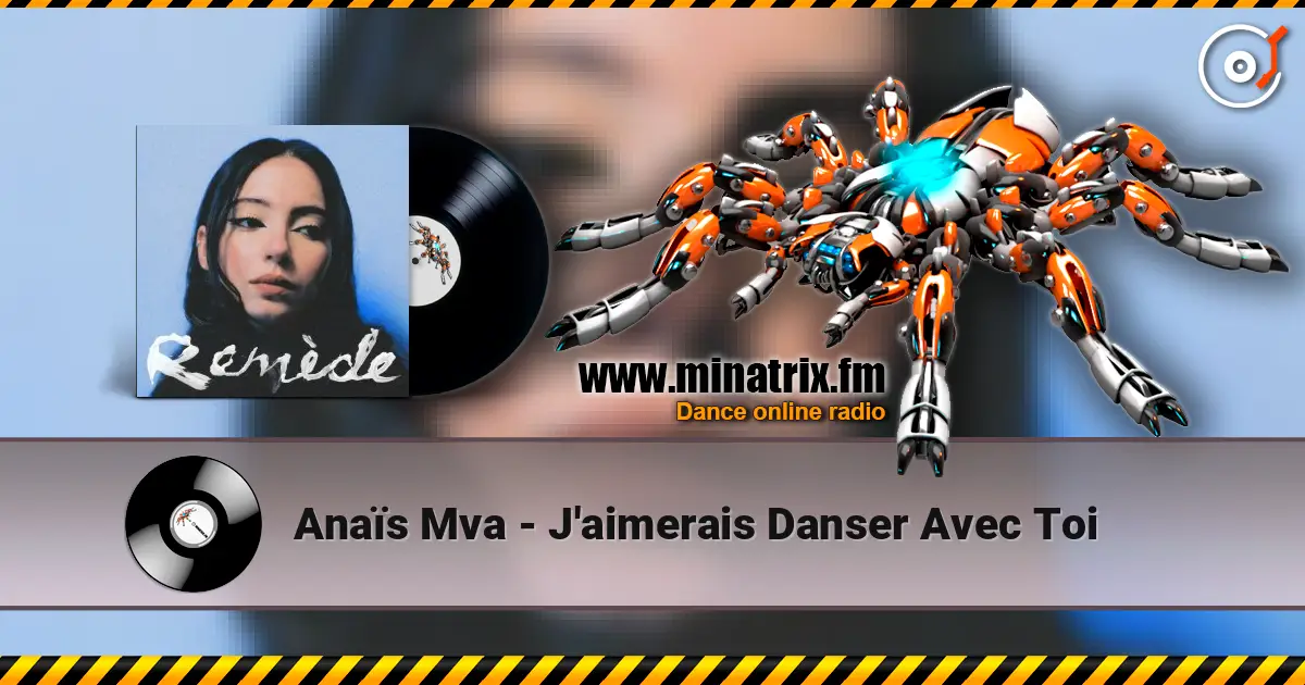 Anaïs Mva - J'aimerais Danser Avec Toi жоғары сапада онлайн тыңдау | Minatrix.FM