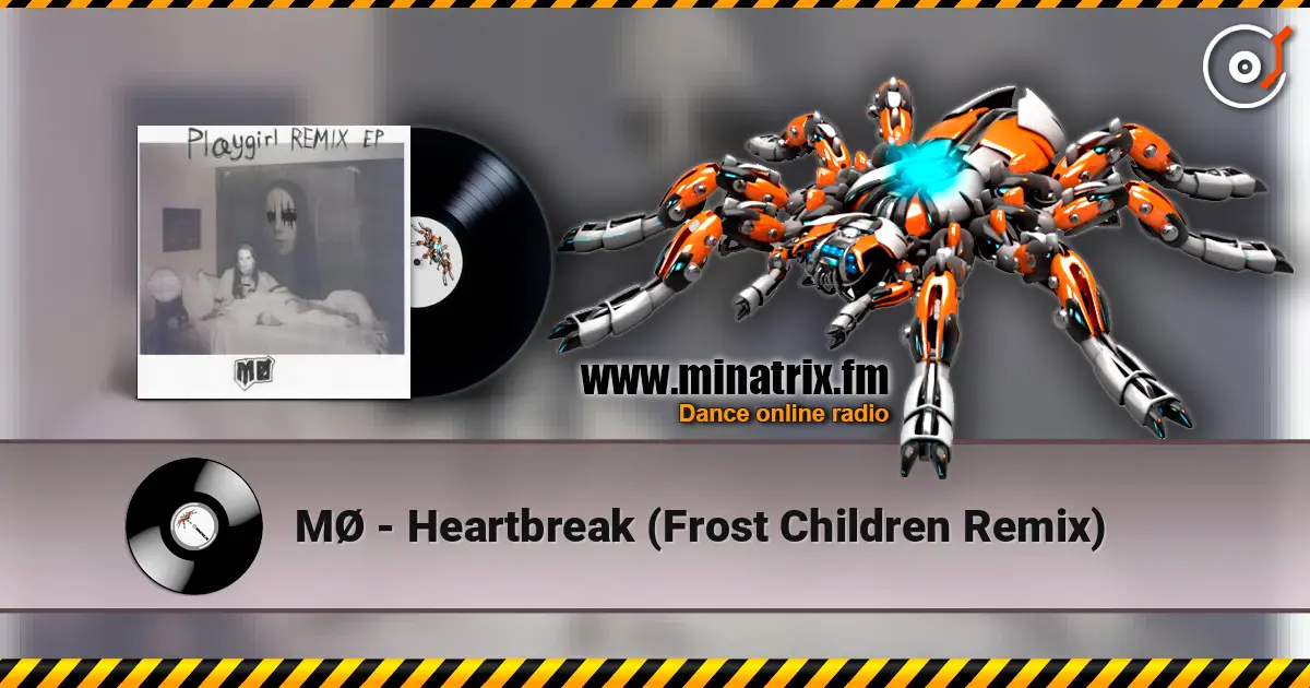 MØ - Heartbreak (Frost Children Remix) жоғары сапада онлайн тыңдау | Minatrix.FM