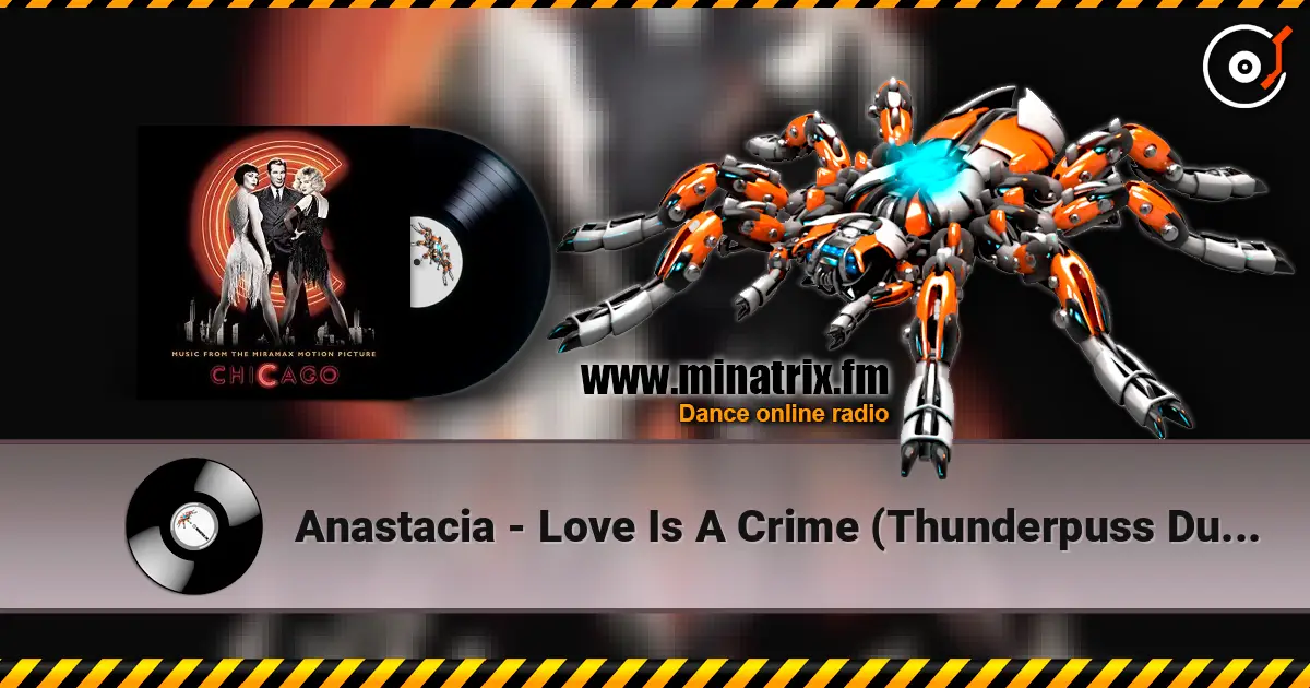 Anastacia - Love Is A Crime (Thunderpuss Dub Mix) жоғары сапада онлайн тыңдау | Minatrix.FM