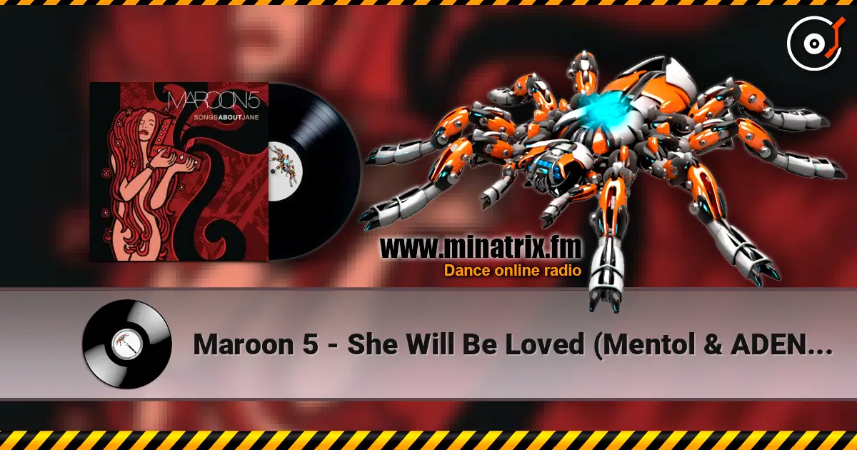 Maroon 5 - She Will Be Loved (Mentol & ADEN Cover Remix) жоғары сапада онлайн тыңдау | Minatrix.FM